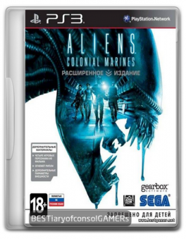 [PS3]Aliens: Colonial Marines (Rogero 4.30 v2/RUSSOUND)(От BESTiaryofconsolGAMERs )