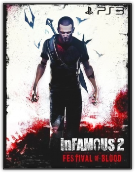 [PS3]Infamous: Festival of Blood [PAL] [RUS] [Repack] [1хDVD5]