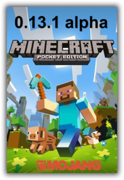 Minecraft - Pocket Edition [v0.13.1 alpha] (2015) Android