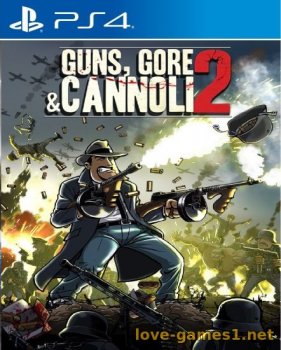 [PS4] Guns Gore and Cannoli 2 (CUSA08413)