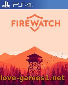[PS4] Firewatch (CUSA04107) (v1.07)