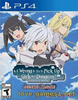 [PS4] Is It Wrong to Try to Pick Up Girls in a Dungeon? Familia Myth Infinite Combate