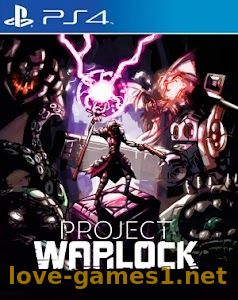[PS4] Project Warlock (CUSA19361) [1.04]