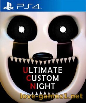 [PS4] Ultimate Custom Night (CUSA17985) [1.01]