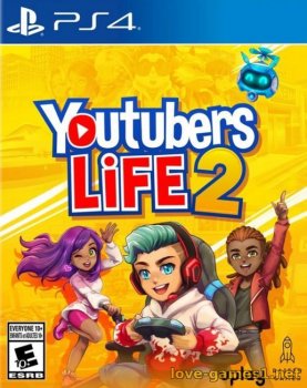 [PS4] Youtubers Life 2 (CUSA26444) [1.03]