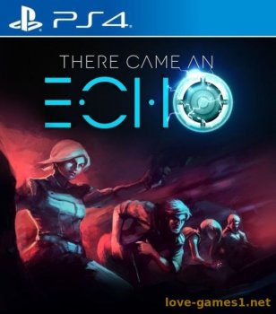 [PS4] There Came an Echo (CUSA05141) [1.06]