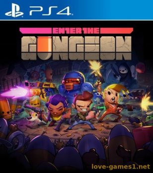 [PS4] Enter the Gungeon (CUSA01659) [1.16]
