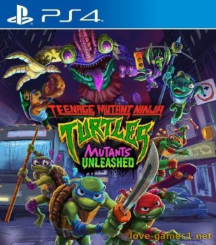 [PS4] Teenage Mutant Ninja Turtles: Mutants Unleashed (CUSA44075) [1.01]