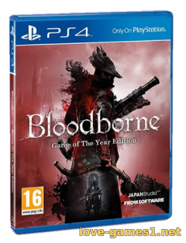 [PS4] Bloodborne: Game of the Year Edition (CUSA03173) [1.09]